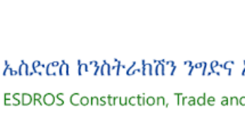 Esdros Construction Trade and Industry S.C. Job Vacancy Announcement